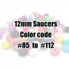12mm Saucers Ⅳ