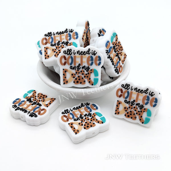 All I need is coffee and my dog silicone focal beads