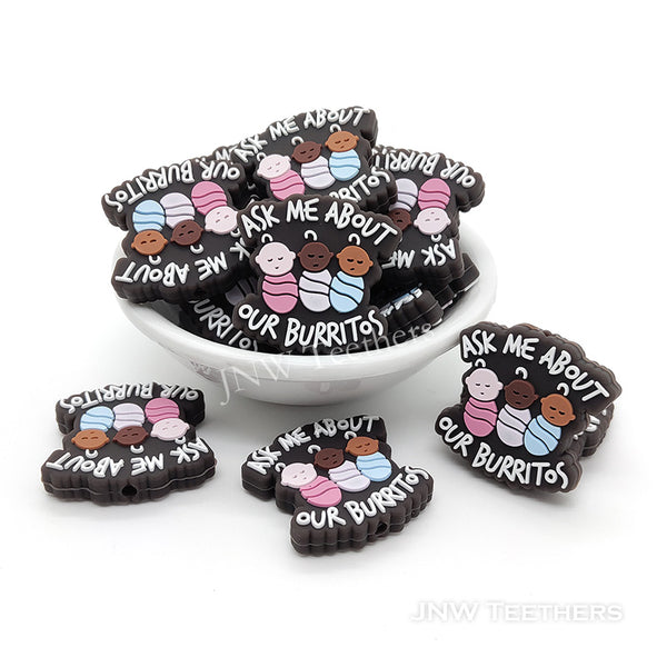 Baby ask me about our burritos silicone focal beads
