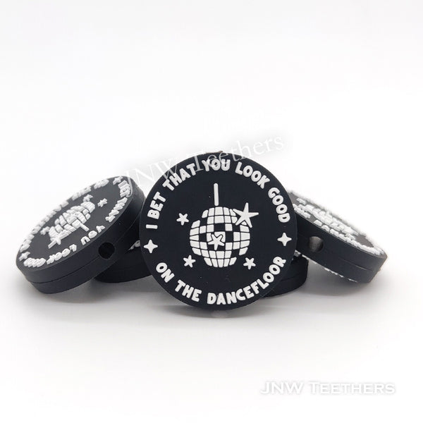 I Bet That You Look Good Laser Ball Silicone Focal Beads