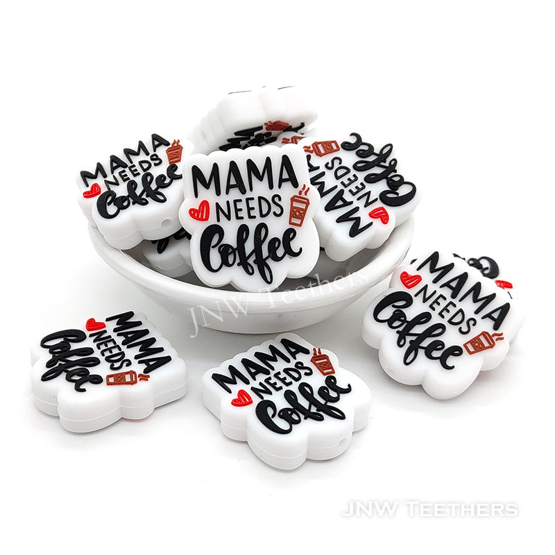 Mama needs coffee silicone focal beads