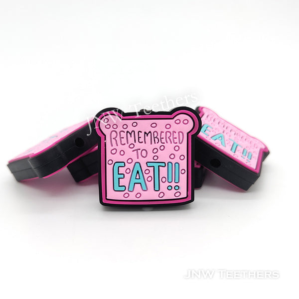 Pink Remember Eat Bread Silicone Focal Beads