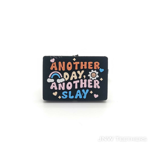 Another day another slay silicone focal beads