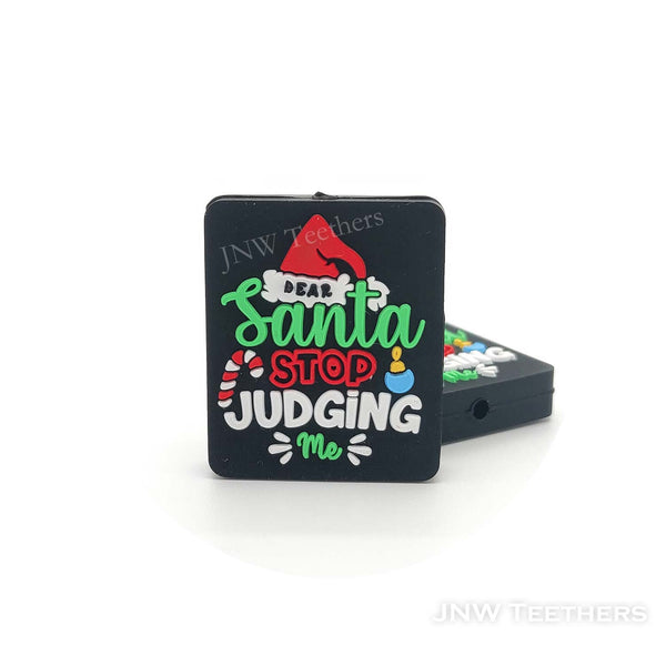 Dear Santa stop judging me silicone focal beads