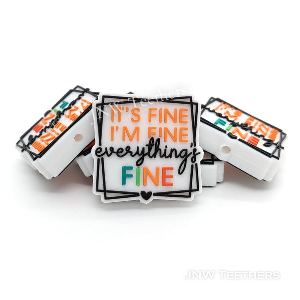 It's Fine I'm Fine Everything Is Fine Silicone Focal Beads