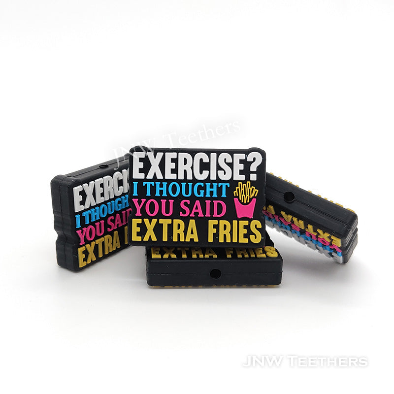 Exercise I thought you said extra fries silicone focal beads