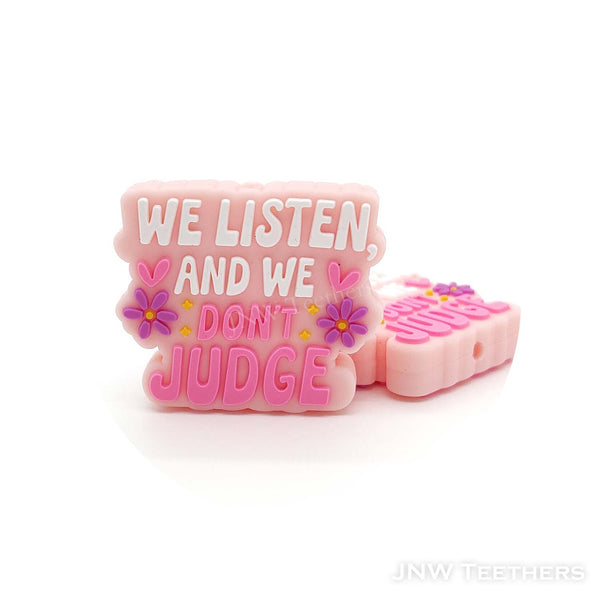 We Listen And We Don't Judge focal silicone beads