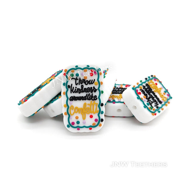 Throw Kindness Around Like Confetti Silicone Focal Beads